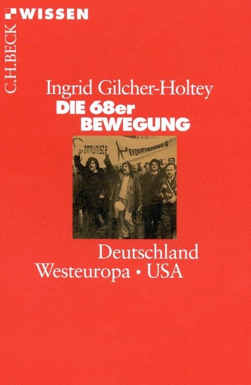 Bild vom Artikel Die 68er Bewegung vom Autor Ingrid Gilcher-Holtey
