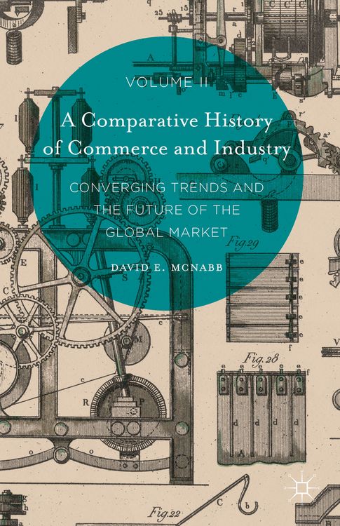 Produktbild: A Comparative History of Commerce and Industry, Volume II