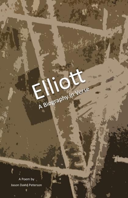 Produktbild: Elliott: A Biography in Verse
