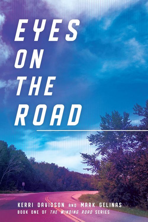 Produktbild: Eyes on the Road (The Winding Road Series, #1)