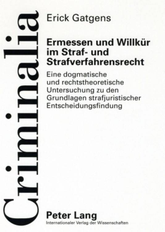 Produktbild: Ermessen und Willk&uuml;r im Straf- und Strafverfahrensrecht