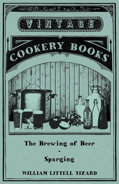Produktbild: The Brewing of Beer: Sparging