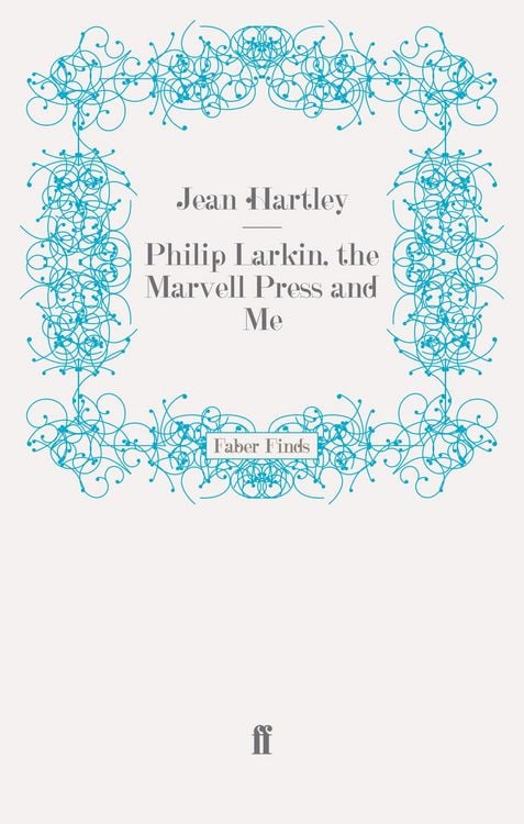 Produktbild: Philip Larkin, the Marvell Press and Me