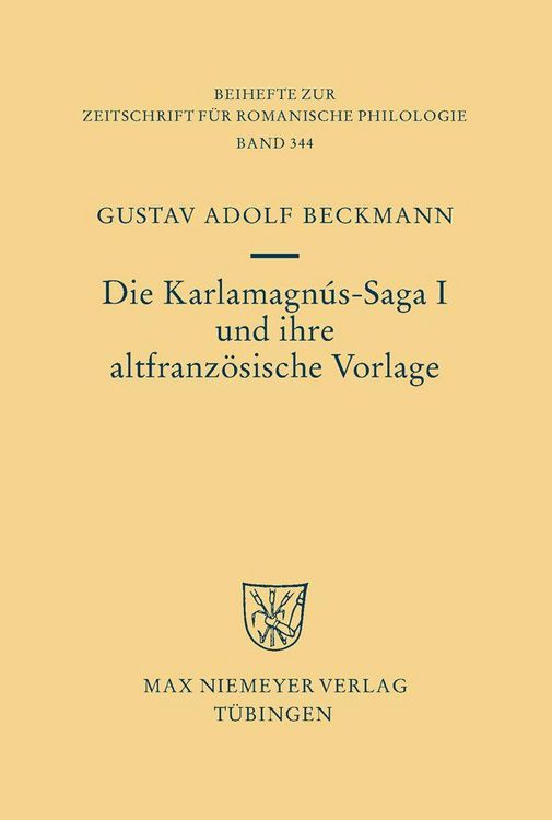 Produktbild: Die Karlamagn&uacute;s-Saga I und ihre altfranz&ouml;sische Vorlage