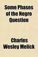 Produktbild: Some Phases of the Negro Question