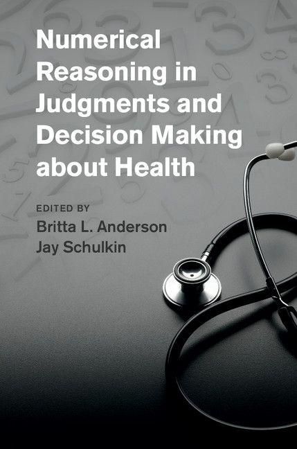 Produktbild: Numerical Reasoning in Judgments and Decision Making about Health