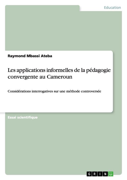 Produktbild: Les applications informelles de la p&eacute;dagogie convergente au Cameroun