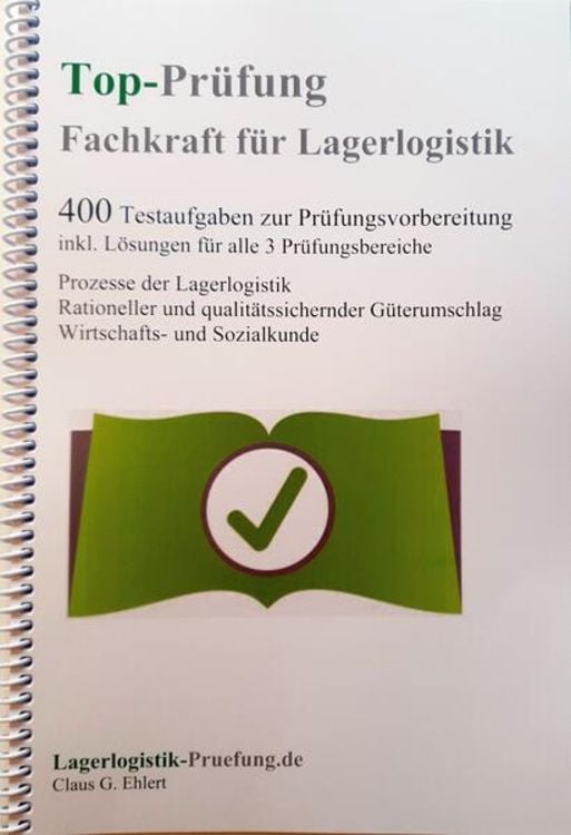 Produktbild: Top-Pr&uuml;fung Fachkraft f&uuml;r Lagerlogistik - 400 &Uuml;bungsaufgaben f&uuml;r die Abschlusspr&uuml;fung