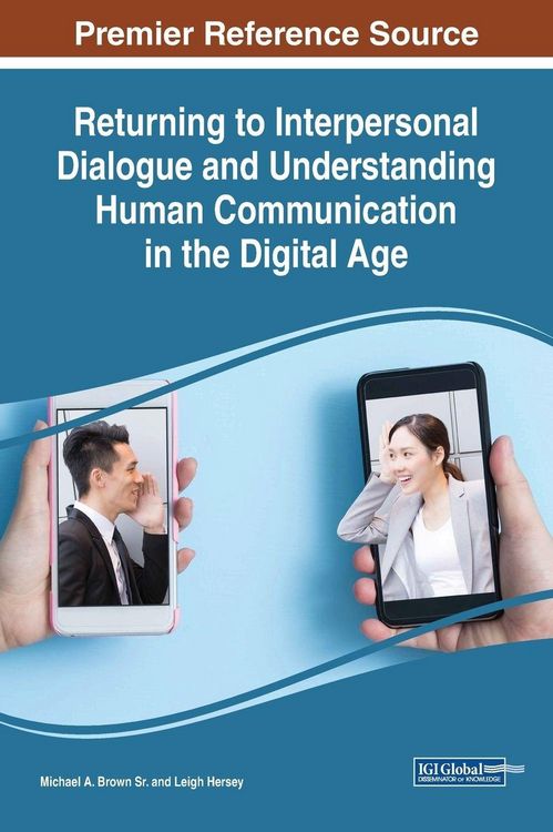 Produktbild: Returning to Interpersonal Dialogue and Understanding Human Communication in the Digital Age