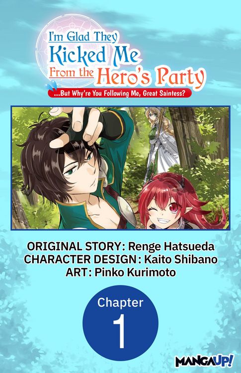 Produktbild: I'm Glad They Kicked Me From The Hero's Party... But Why're you following me, Great Saintess? #001