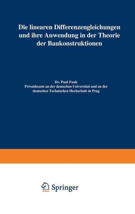 Produktbild: Die linearen Differenzengleichungen und ihre Anwendung in der Theorie der Baukonstruktionen