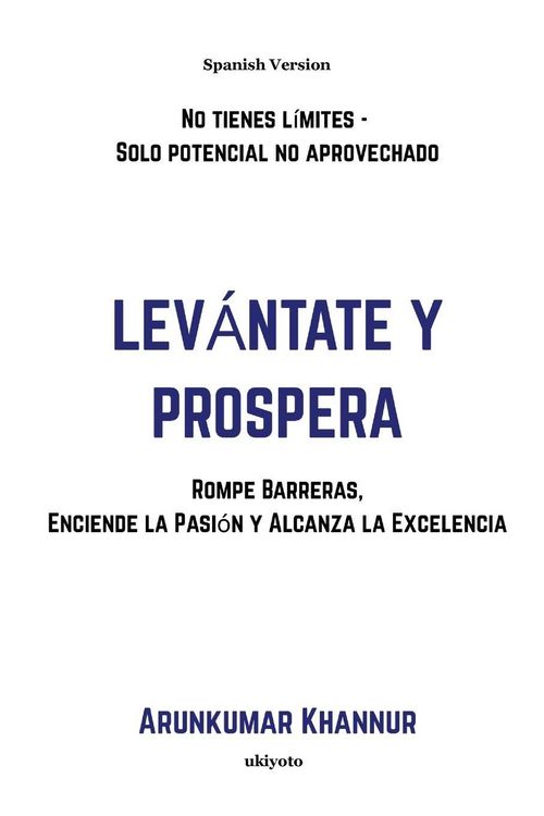 Produktbild: Lev&aacute;ntate y Prospera | Rompe Barreras, Enciende la Pasi&oacute;n y Alcanza la Excelencia