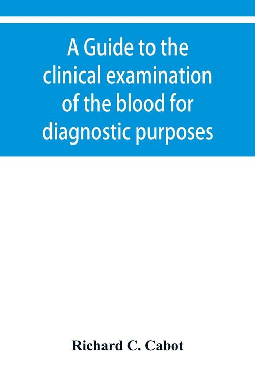 Produktbild: A guide to the clinical examination of the blood for diagnostic purposes