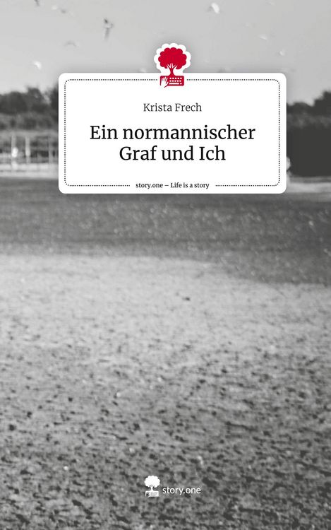 Produktbild: Ein normannischer Graf und Ich. Life is a Story - story.one