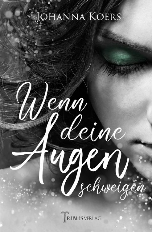 Produktbild: Das Schimmern deiner Augen / Wenn deine Augen schweigen