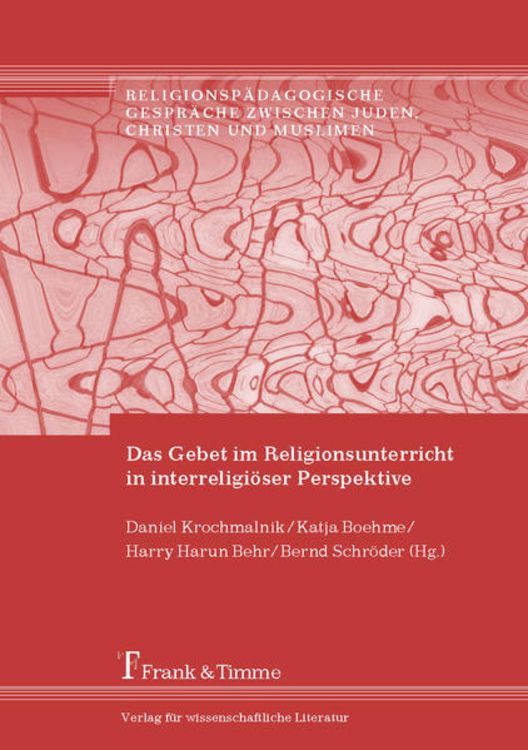 Produktbild: Das Gebet im Religionsunterricht in interreligi&ouml;ser Perspektive