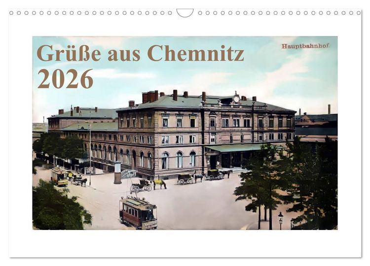 Produktbild: Gr&uuml;&szlig;e aus Chemnitz (Wandkalender 2026 DIN A3 quer), CALVENDO Monatskalender