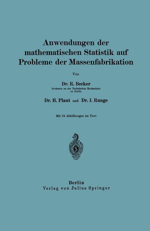 Produktbild: Anwendungen der mathematischen Statistik auf Probleme der Massenfabrikation