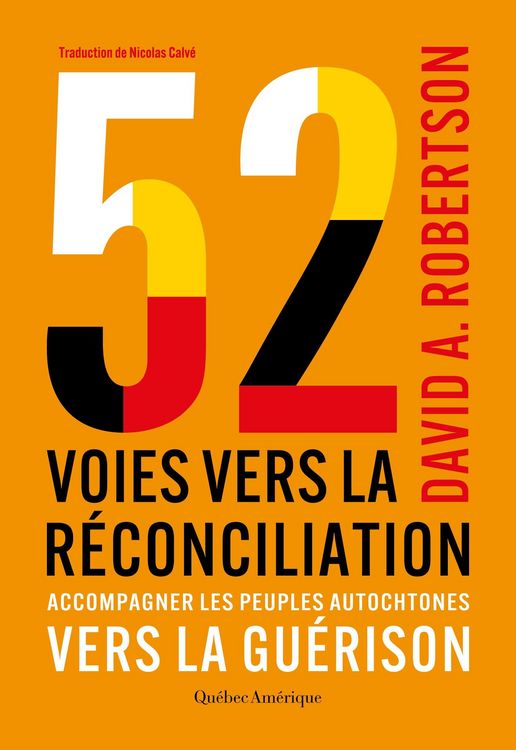Produktbild: 52 voies vers la reconciliation - Accompagner les peuples autochtones vers la guerison