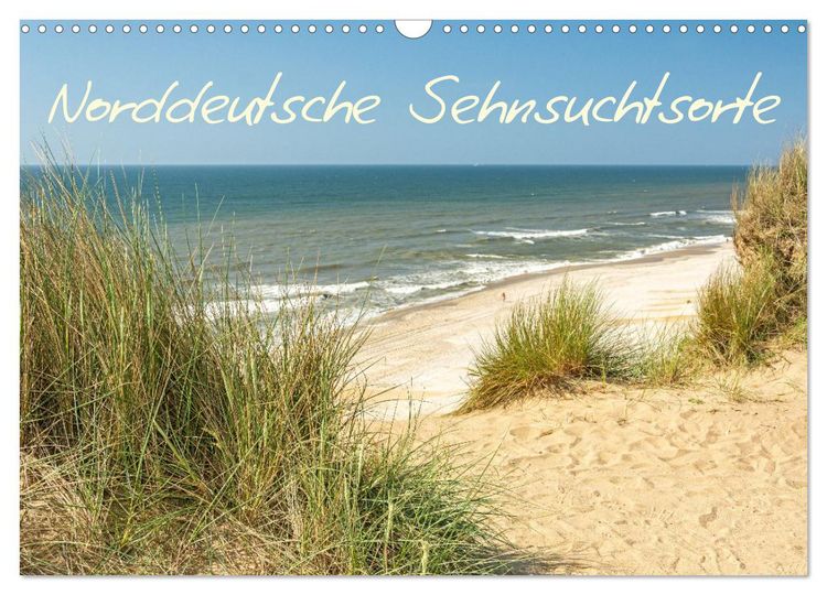 Produktbild: Sehnsuchtsorte in Norddeutschland (Wandkalender 2026 DIN A3 quer), CALVENDO Monatskalender