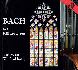 Produktbild: Bach im K&ouml;lner Dom: Winfried b&ouml;nig