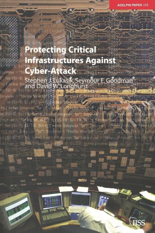 Produktbild: Protecting Critical Infrastructures Against Cyber-Attack