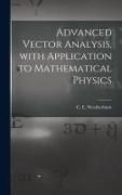 Produktbild: Advanced Vector Analysis, With Application to Mathematical Physics