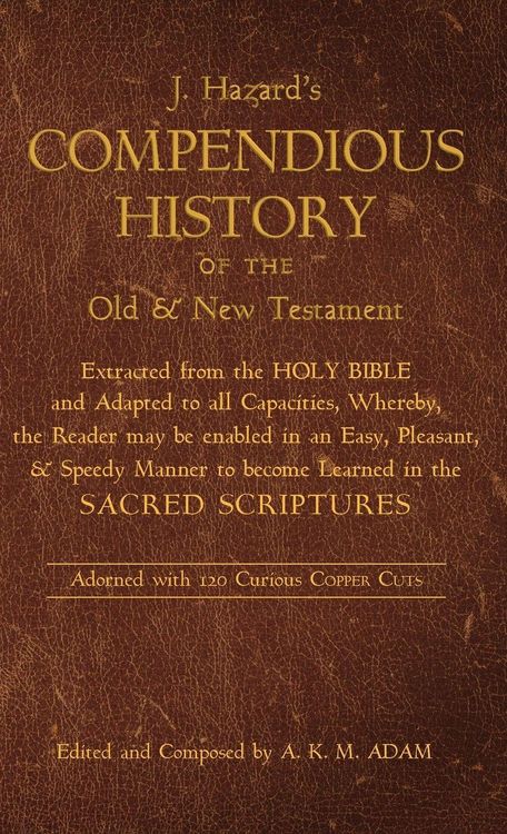 Produktbild: A Compendious History of the Old and New Testament