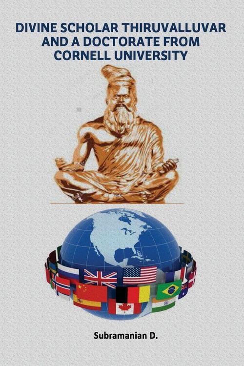 Produktbild: Divine Scholar Thiruvalluvar And A Doctorate from Cornell University