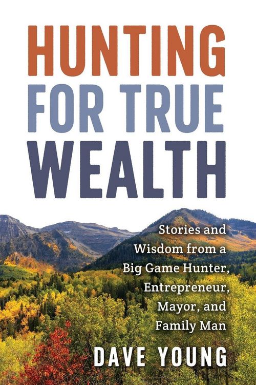Produktbild: Hunting for True Wealth