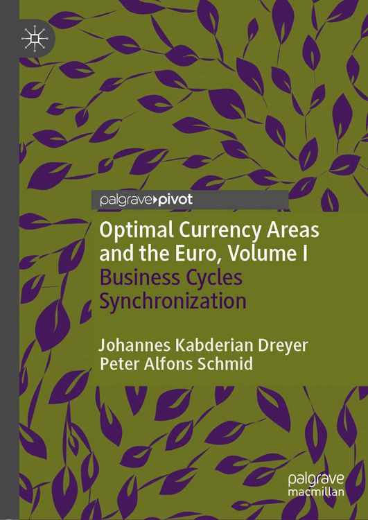 Produktbild: Optimal Currency Areas and the Euro, Volume I