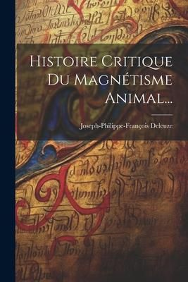 Produktbild: Histoire Critique Du Magn&eacute;tisme Animal...