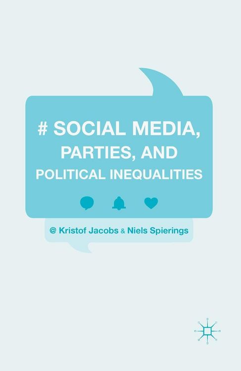 Produktbild: Social Media, Parties, and Political Inequalities