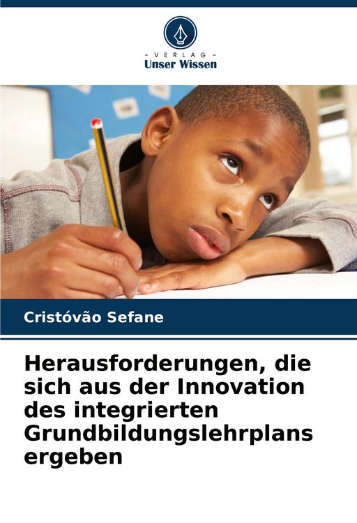 Produktbild: Herausforderungen, die sich aus der Innovation des integrierten Grundbildungslehrplans ergeben