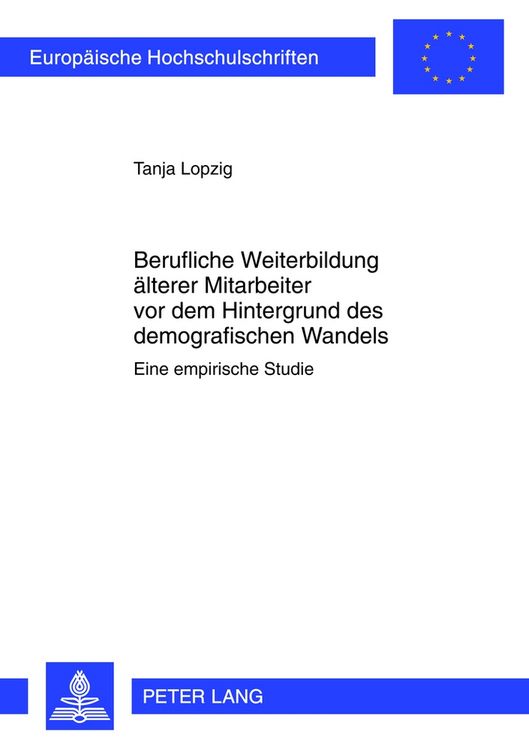Produktbild: Berufliche Weiterbildung &auml;lterer Mitarbeiter vor dem Hintergrund des demographischen Wandels
