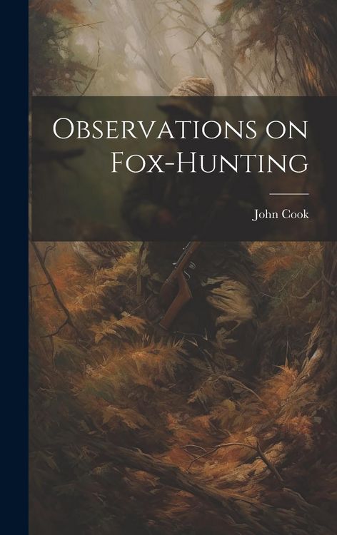 Produktbild: Observations on Fox-Hunting