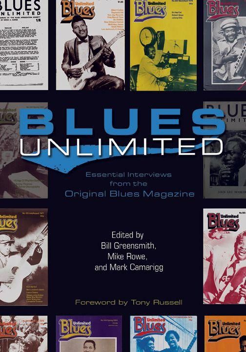 Produktbild: Blues Unlimited: Essential Interviews from the Original Blues Magazine