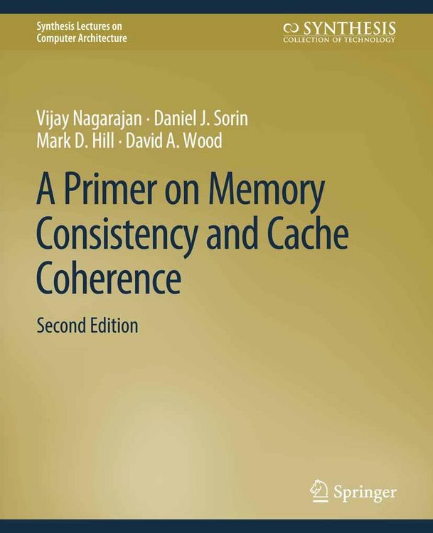 Produktbild: A Primer on Memory Consistency and Cache Coherence, Second Edition
