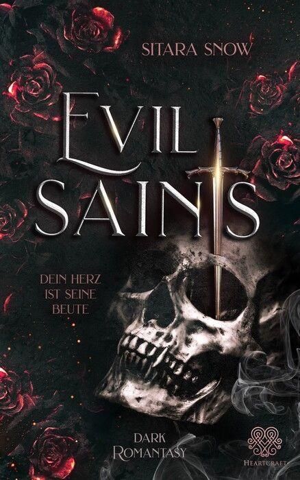 Produktbild: Evil Saints - Dein Herz ist seine Beute (Dark Romantasy Einzelband)