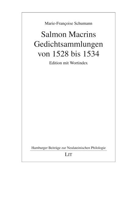 Produktbild: Salmon Macrins Gedichtsammlungen von 1528 bis 1534