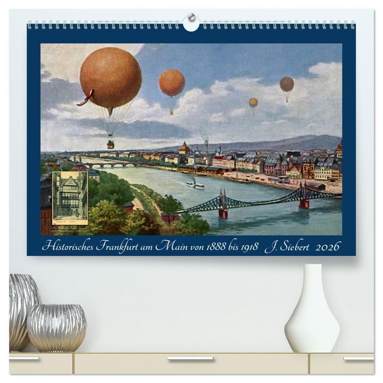 Produktbild: Historisches Frankfurt am Main von 1888 bis 1918 (hochwertiger Premium Wandkalender 2026 DIN A2 quer), Kunstdruck in Hochglanz