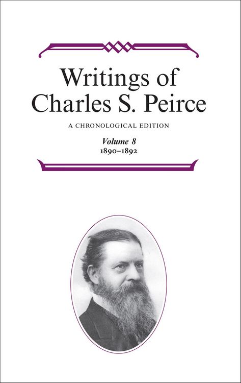 Produktbild: Writings of Charles S. Peirce: Volume 8, 1890-1892