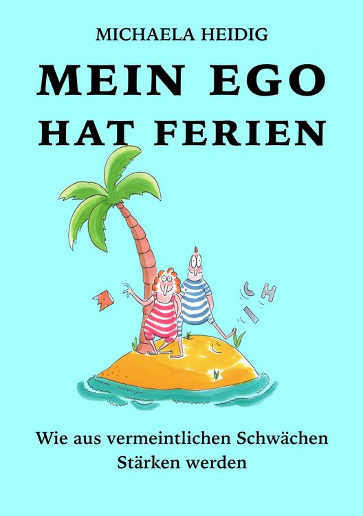 Produktbild: Mein Ego hat Ferien
