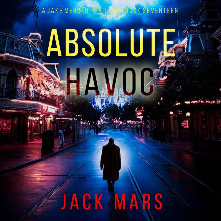 Produktbild: Absolute Havoc (A Jake Mercer Political Thriller&mdash;Book Seventeen)