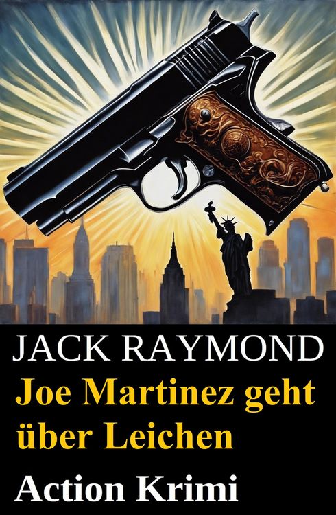 Produktbild: Joe Martinez geht &uuml;ber Leichen: Action Krimi