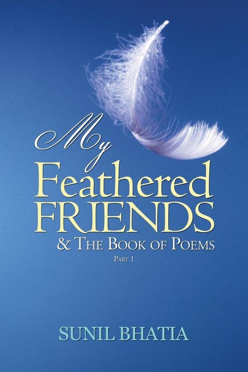 Produktbild: My Feathered Friends & The Book of Poems-Part 1