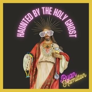 Produktbild: Haunted By The Holy Ghost