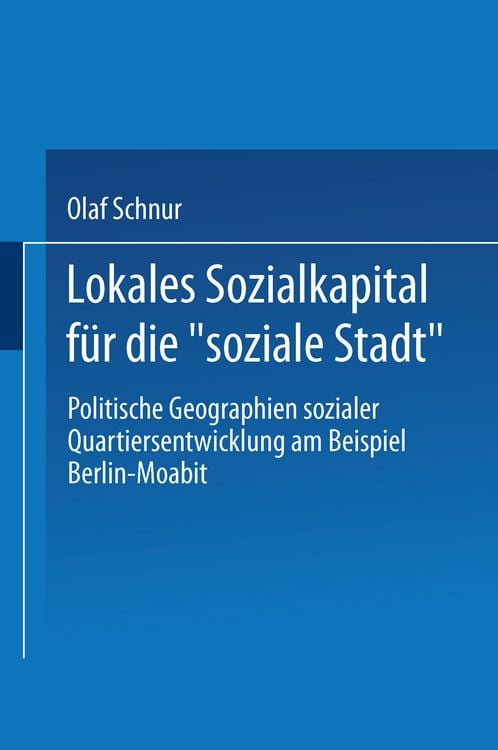 Produktbild: Lokales Sozialkapital f&uuml;r die &bdquo;soziale Stadt&ldquo;