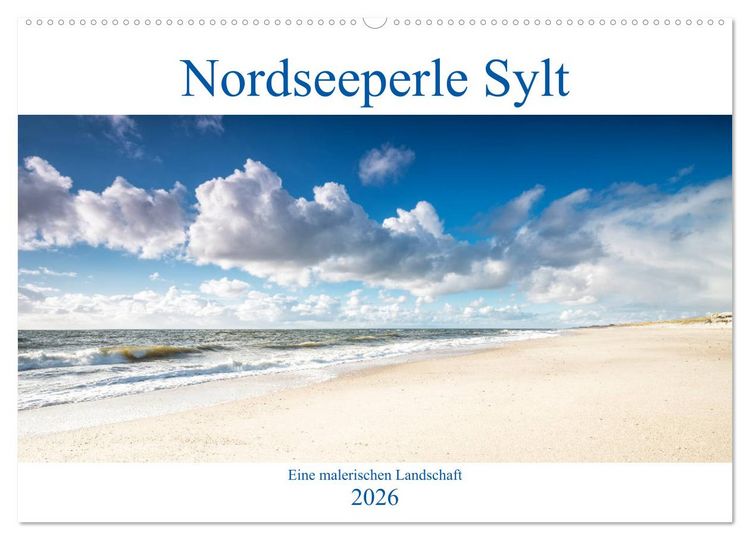 Produktbild: Nordseeperle Sylt (Wandkalender 2026 DIN A2 quer), CALVENDO Monatskalender