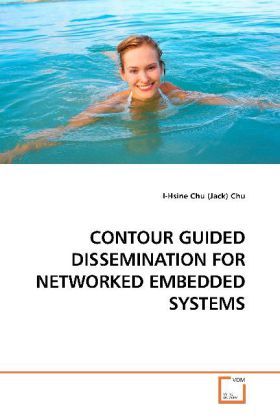 Produktbild: Chu, I: CONTOUR GUIDED DISSEMINATION FOR NETWORKED EMBEDDED